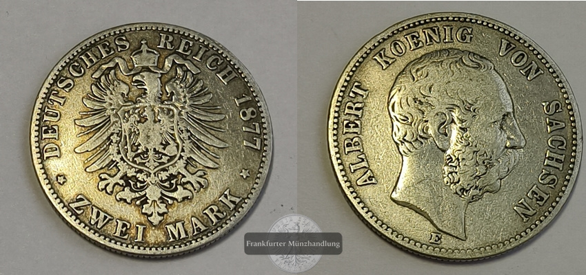  Königreich Sachsen 2 Mark 1877 FM-Frankfurt Feinsilber: 9.99 g   