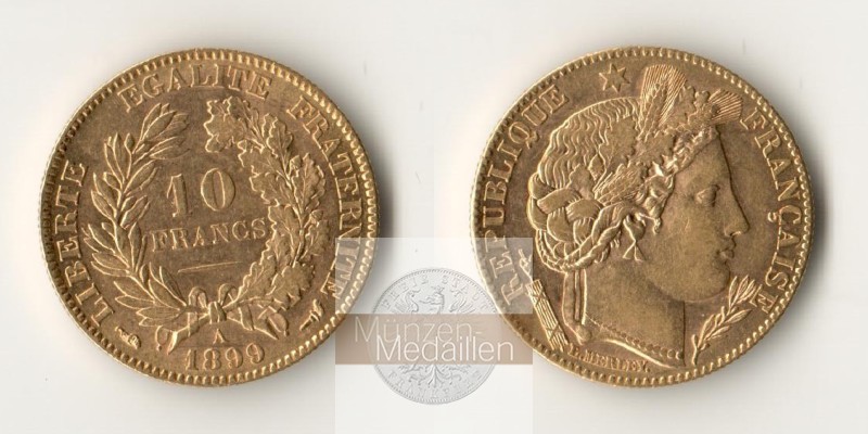 Frankreich MM-Frankfurt Feingold: 2,9g 10 Francs 1899 A 