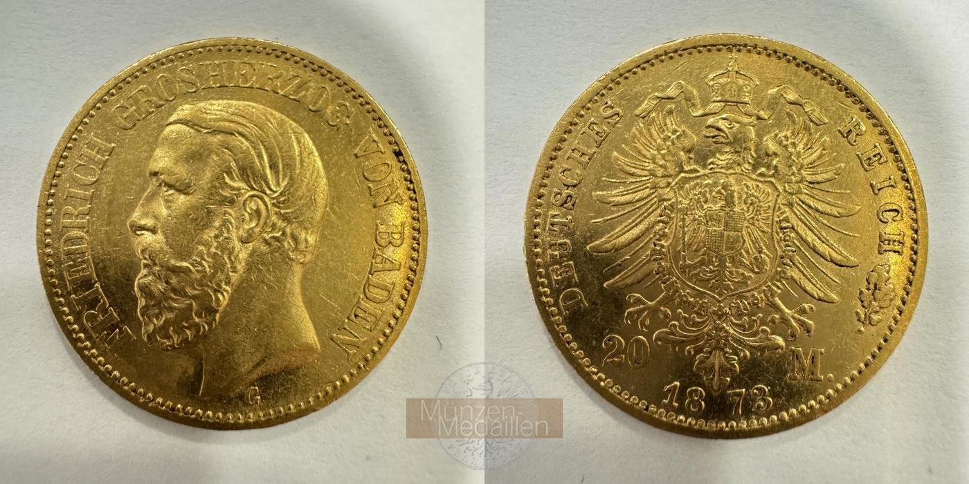  Deutsches Kaiserreich. Baden, Friedrich I.  20 Mark 1873 G   MM-Frankfurt   Feingold: 7,17g   