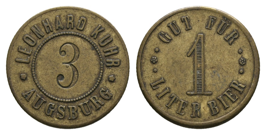  Bayern; Augsburg Leonhard Kuhr KZ:3, Gut für 1 Liter Bier; Menzel 1025.2   