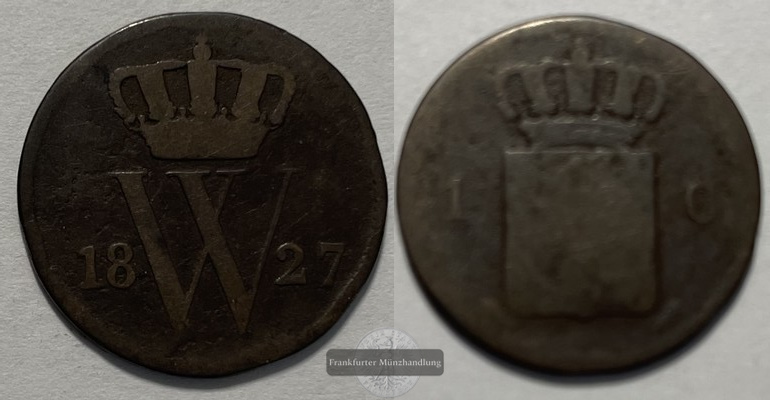  Niederlande  1 Cent 1827  FM-Frankfurt  Gewicht: 3,85g Kupfer   