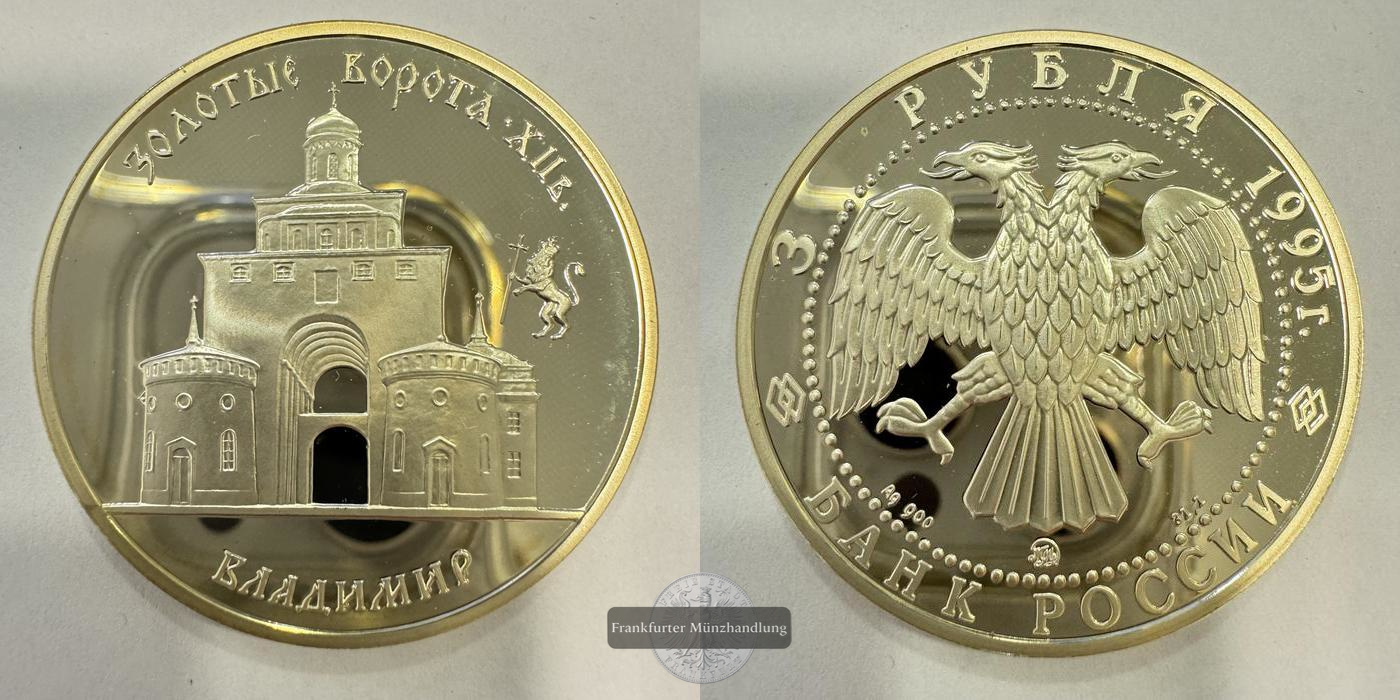  Russland 3 Roubles (Golden Gate, Vladimir) 1995 FM-Frankfurt Feinsilber: 31,1g   