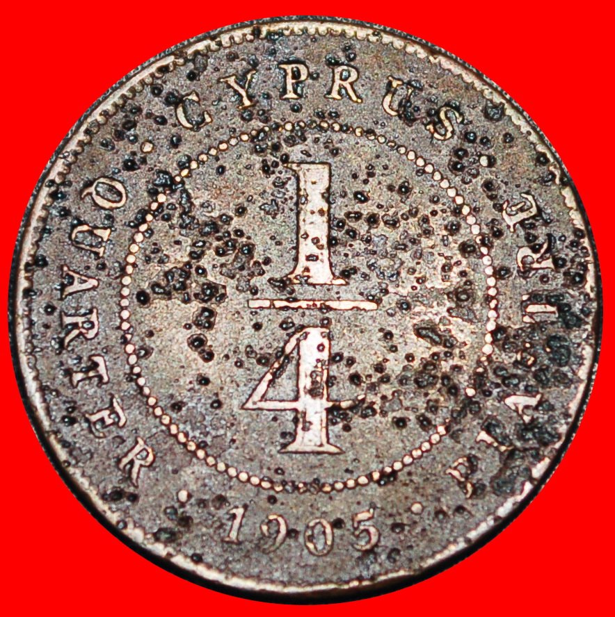  Ⰺ GROSSBRITANNIEN (1902-1908): ZYPERN ★ 1/4 PIASTRE 1905 SELTEN EDUARD VII.! ★OHNE VORBEHALT!   