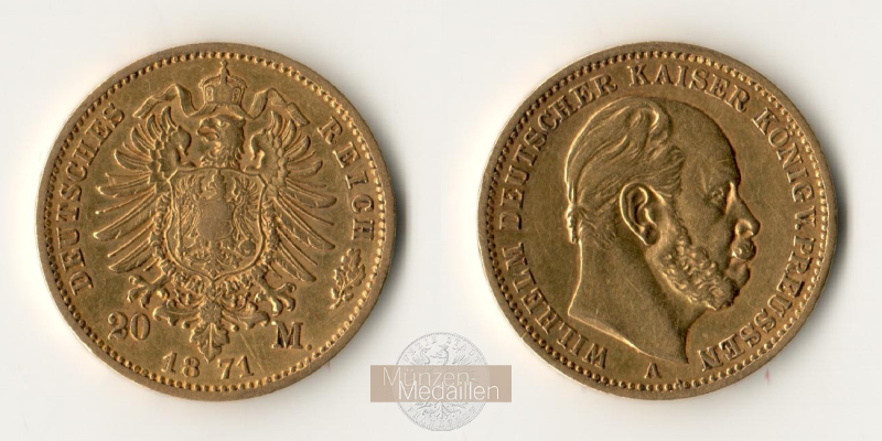 Preussen, Kaiserreich  20 Mark MM-Frankfurt Feingold: 7,17g Wilhelm I. 1861-1888 1871 A -selten-