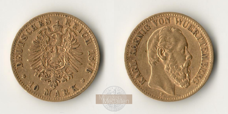 Deutsches Kaiserreich. Württemberg MM-Frankfurt Feingold: 3,58g König Karl 1864-1891. 10 Mark 1876 F 