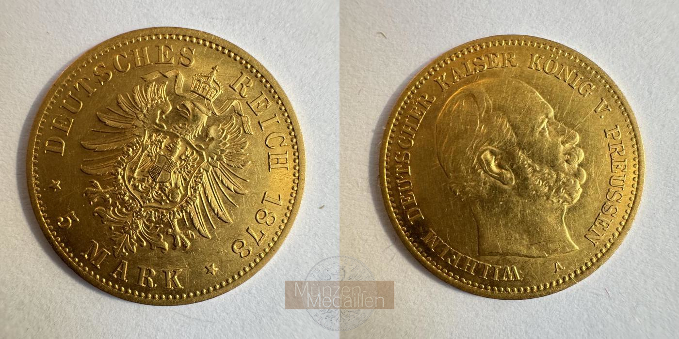Preussen Kaiserreich, Wilhelm I MM-Frankfurt KM#507 Feingold: 1,79g 5 Mark (1877-1878) 1878 A 