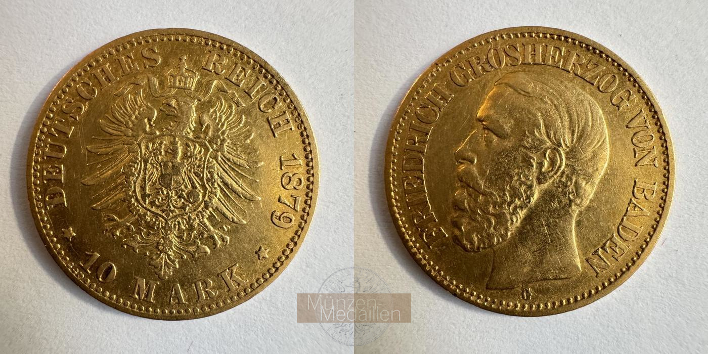  Dt. Reich Baden, 10 Mark 1879 G Friedrich I MM-Frankfurt KM#264 Feingold: 3,584g   