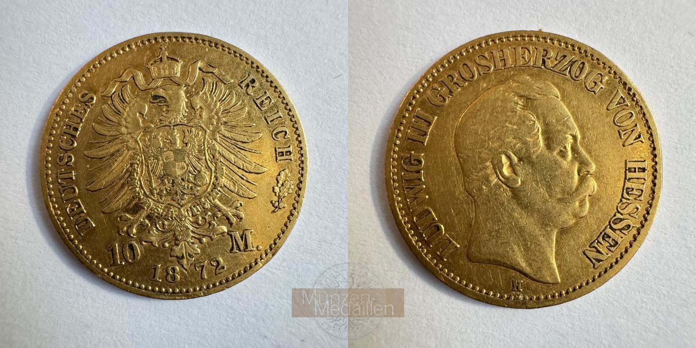  Deutsches Kaiserreich. Hessen, Ludwig III.  10 Mark 1872 H.  MM-Frankfurt  KM#350  Feingold: 3,584g   