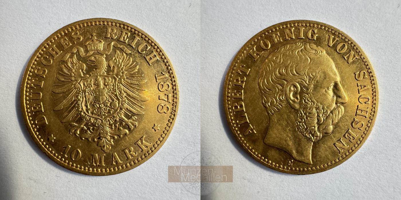 Sachsen, Kaiserreich  10 Mark 1878 E MM-Frankfurt KM#1235 Feingold: 3,58g Albert 1873-1902  