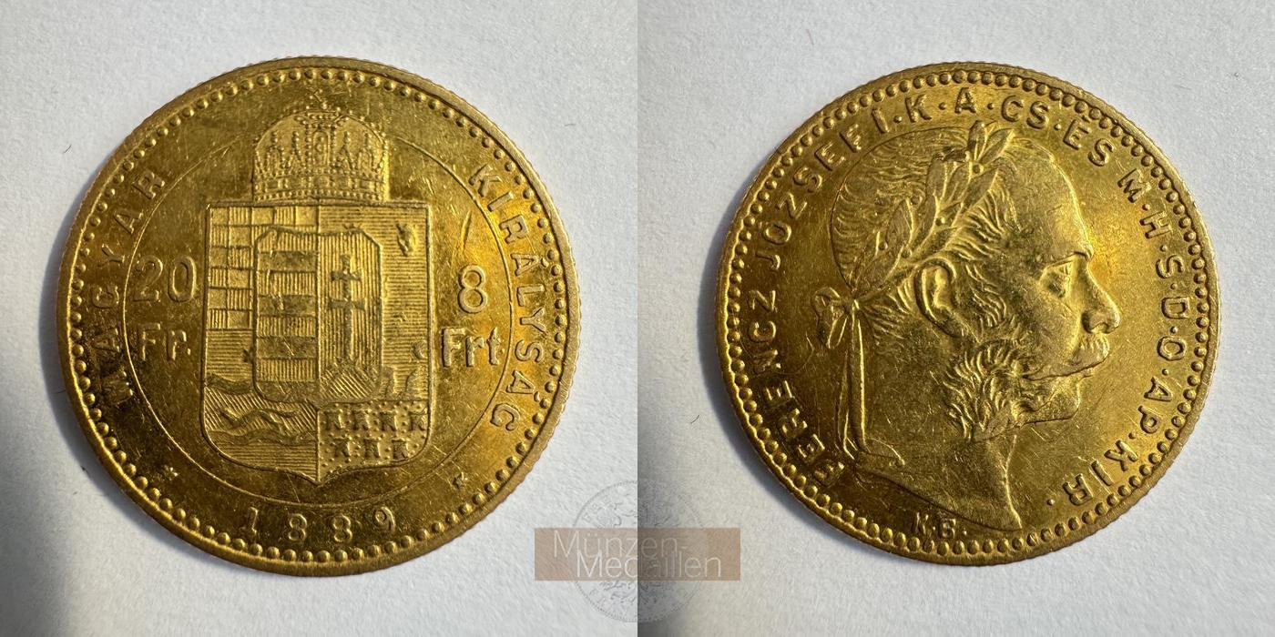 Ungarn, Königreich 1867-1918 MM-Frankfurt KM#467 Feingold: 5,81g 20 Francs / 8 Forint 1889 KB 