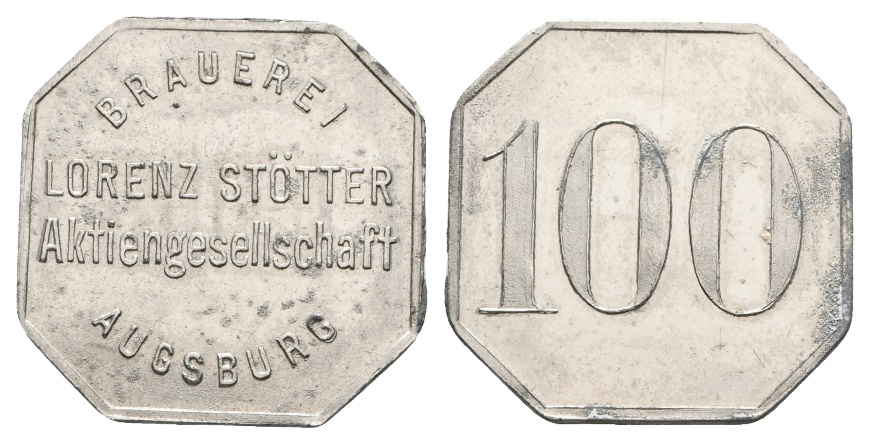  Bayern; Augsburg, Brauerei Lorenz Stötter Aktiengesellschaft, WZ: 100; Menzel 931.?   