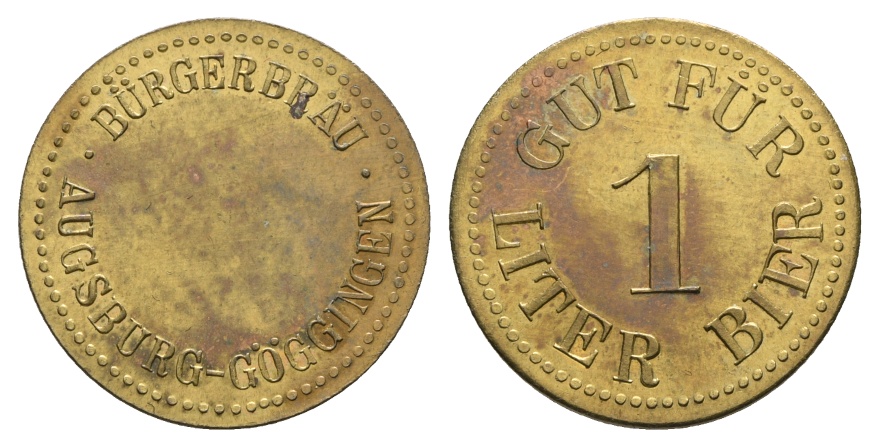  Bayern; Augsburg-Göggingen, Bürgerbräu, Gut für 1 Liter Bier; Menzel 934.1   