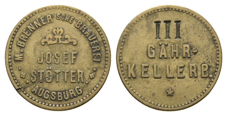  Bayern; Augsburg, M.Brenner'sche Brauerei, Josef Stötter, III. Gähr-Kellerb.; Menzel 1042.4   
