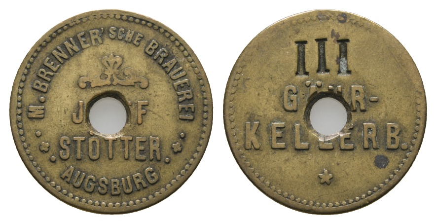  Bayern; Augsburg, M.Brenner'sche Brauerei, Josef Stötter, III. Gähr-Kellerb.; Menzel 1042.5 (gelocht   