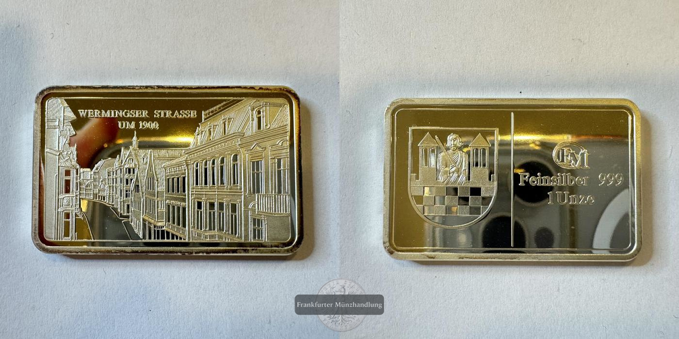  Deutschland Euromint Silberbarren 1oz Wermingser Strasse um 1900 FM-Frankfurt Feinsilber: 31,1g   