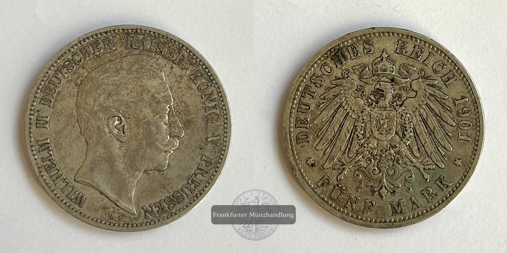  Dt. Kaiserreich Preußen 5 Mark 1901 (1891-1908) A Wilhelm II FM-Frankfurt KM#523 Feinsilber: 25g   