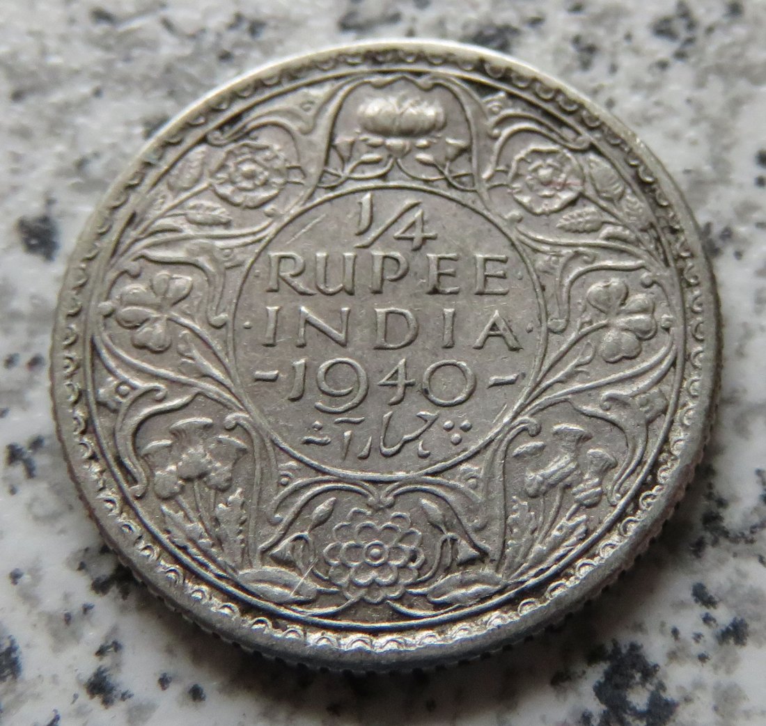  British Indien Quarter Rupee 1940 / British Indien 1/4 Rupee 1940   
