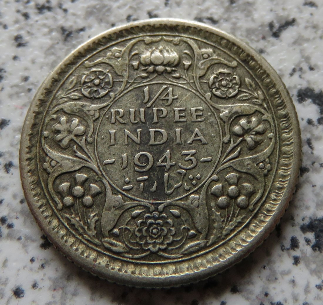  British Indien Quarter Rupee 1943 / British Indien 1/4 Rupee 1943   