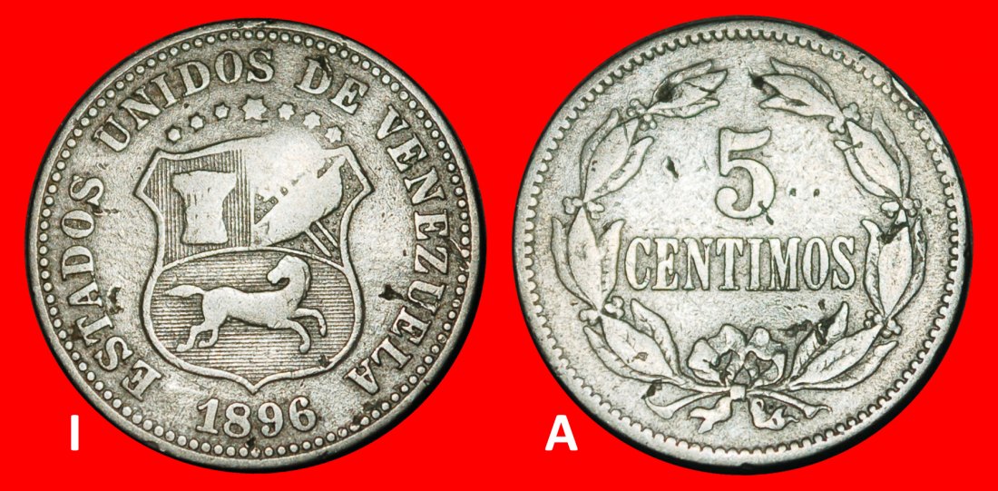  Ⰺ DEUTSCHLAND, USA 1896-1938: VENEZUELA★5 CENTIMO 1896 PFERD★UNGEWÖHNLICH★ENTDECKUNG★OHNE VORBEHALT!   