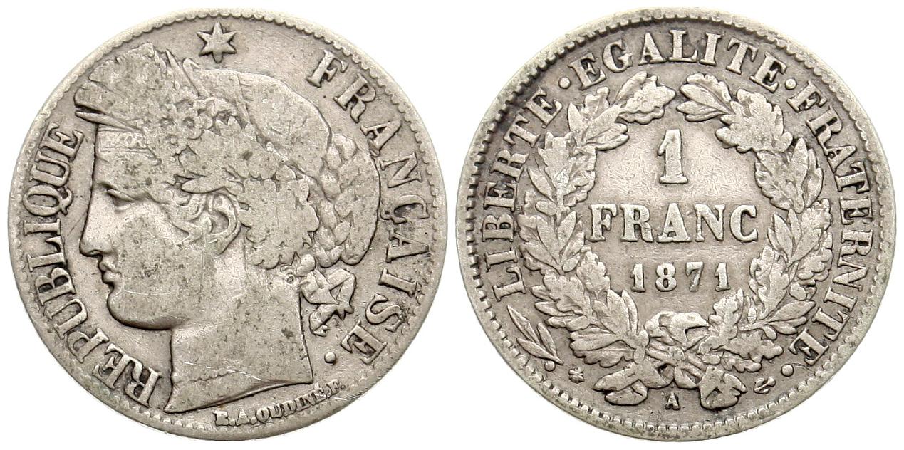  Frankreich: 1 Franc 1871 A (Paris), Variante! Silber, siehe unten!   