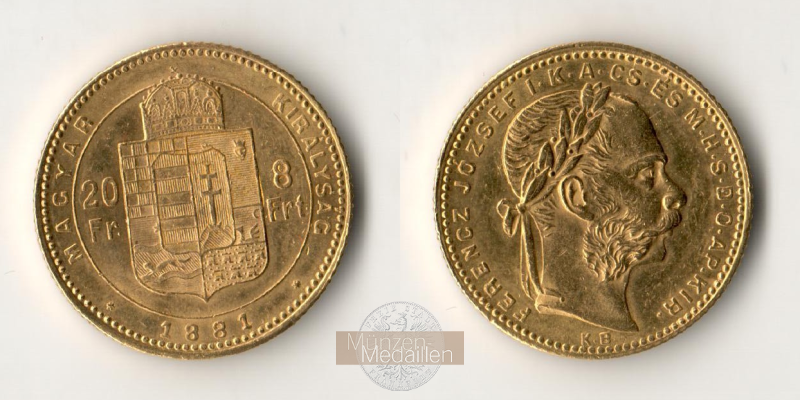 Ungarn MM-Frankfurt Feingold: 5,81g 8 Forint / 20 Franken 1881 