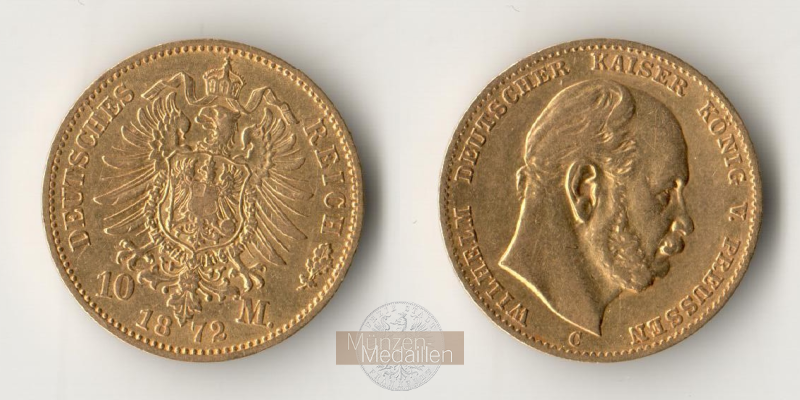 Deutsches Kaiserreich, Preussen. MM-Frankfurt Feingewicht: 3,59g Gold 10 Mark 1872 C 