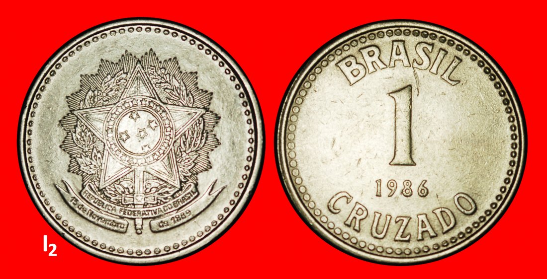  Ⰺ SOUTHERN CROSS: BRAZIL ★ 1 CRUZADO 1986 DIE I2! DISCOVERY COIN!★LOW START ★ NO RESERVE!   