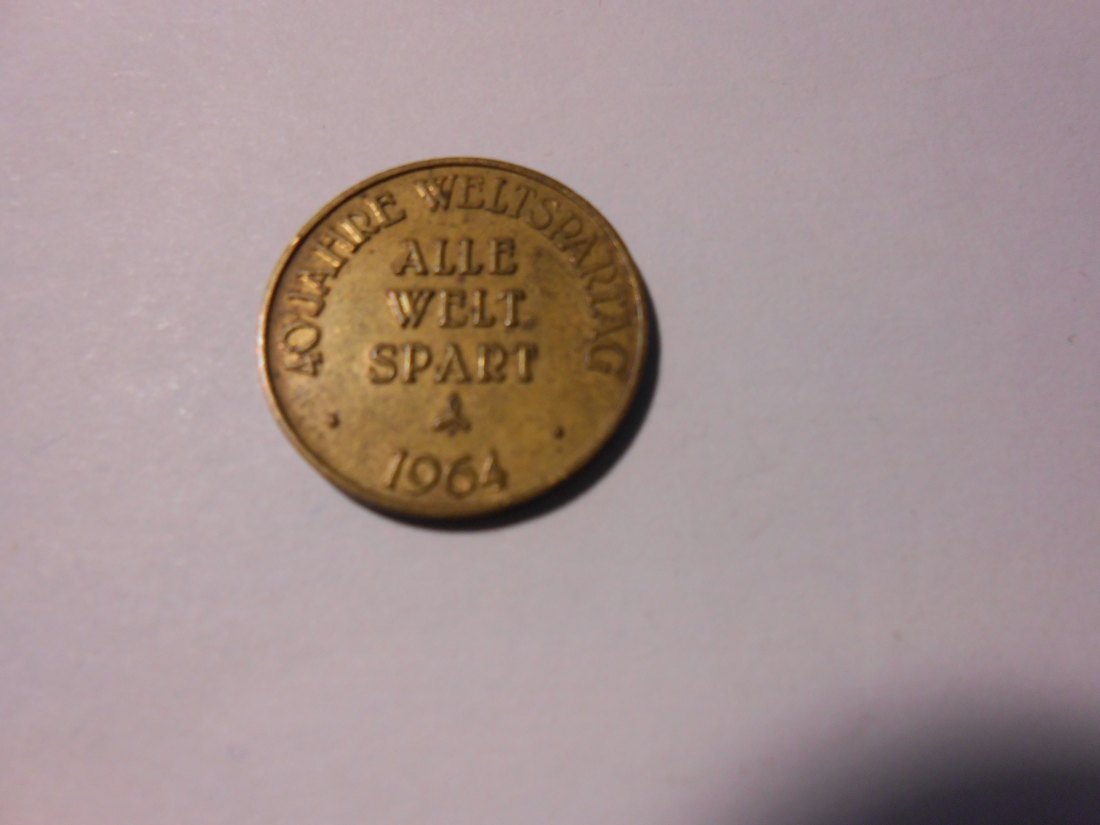  #MED74 Medaille /Werbeartikel 40 Jahre Weltspartag   