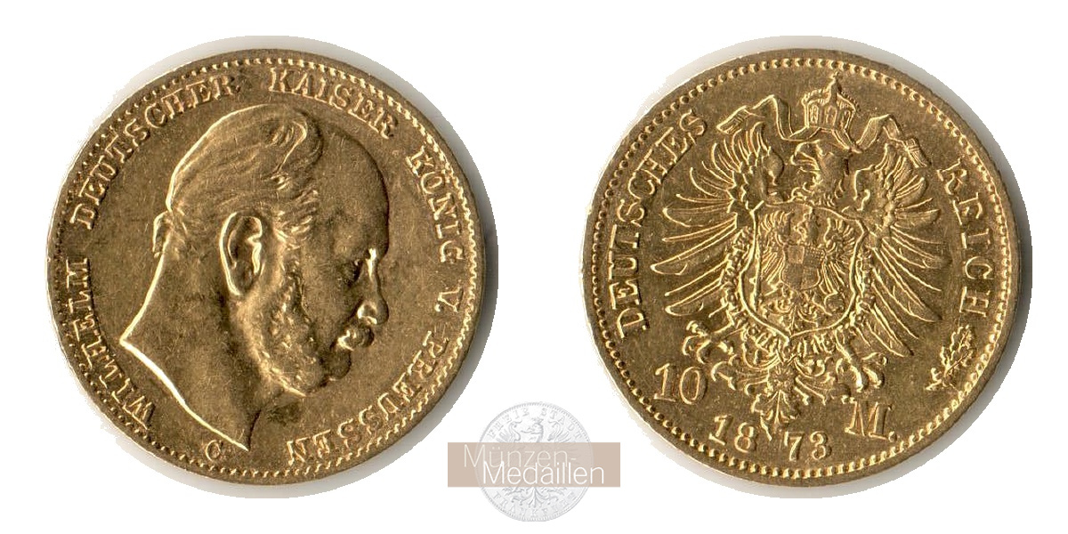 Dt. Reich Preußen, MM-Frankfurt Feingold: 3,584g 10 Mark William I 1873 C 