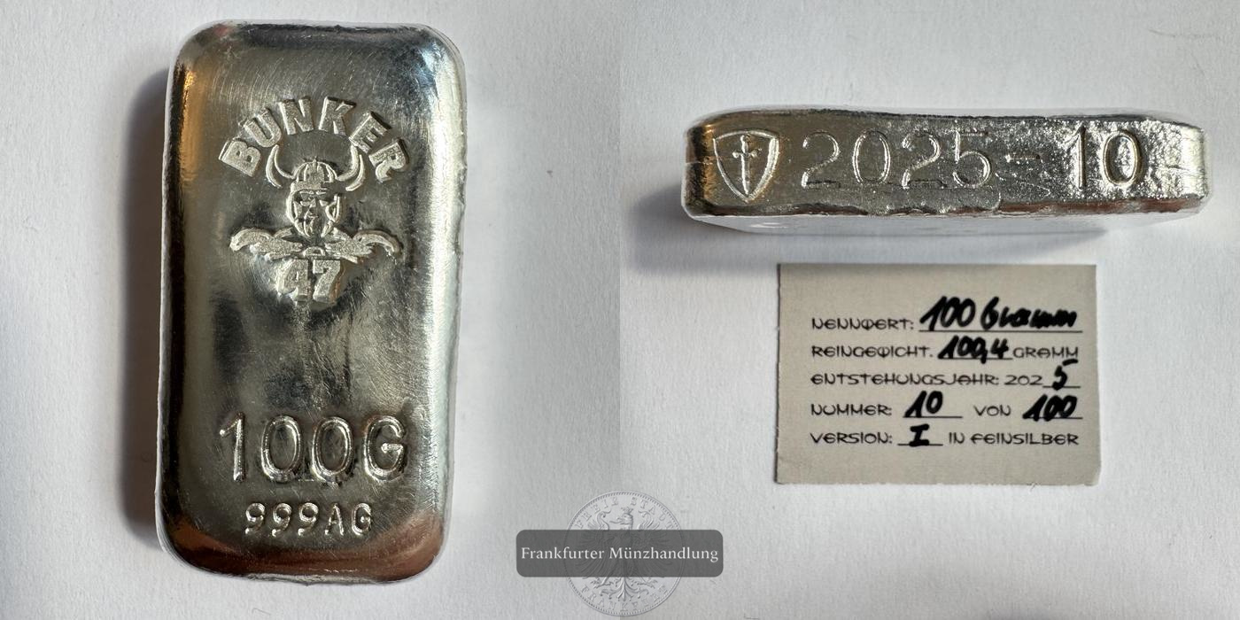  Deutschland / Bunker 47 100g Silberbarren 2025 FM-Frankfurt Feinsilber: 100,4g   