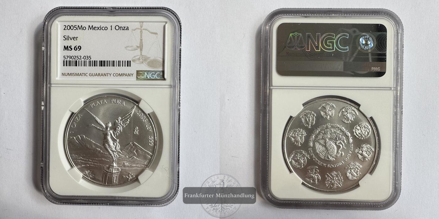  Mexico / 1 Onza Libertad Plata Pura 2005 NGC Graded MS 69 FM-Frankfurt KM#639 Feinsilber: 31,1g   