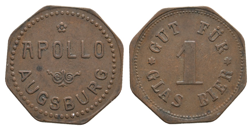  Bayern; Augsburg, Apollo, Gut für 1 Glas Bier; Menzel 907   