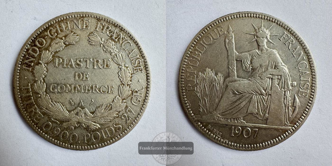  Französisch-Indochina 1 Piastre 1907 'A' FM-Frankfurt Feinsilber: 24,3g   