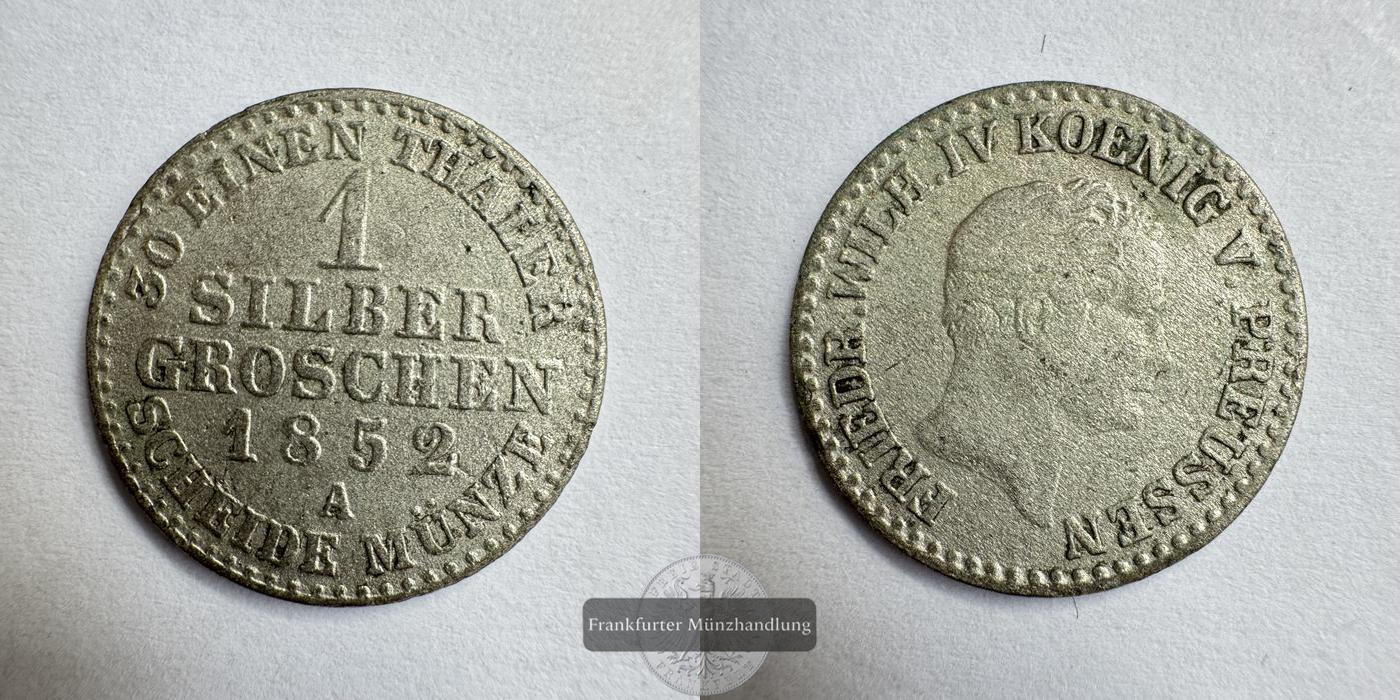  Altdeutschland Preußen 1 Silbergroschen 1852 'A' Frederick William IV FM-Frankfurt Feinsilber: 0,4g   