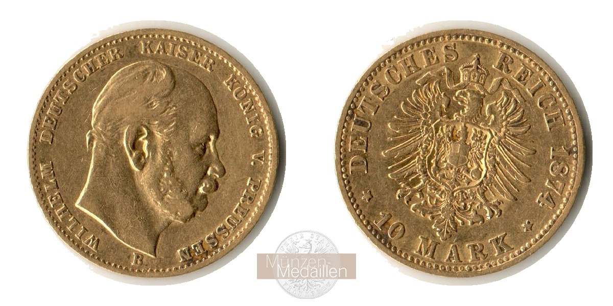 Deutsches Kaiserreich. Preussen, MM-Frankfurt Feingold: 3,58g Wilhelm I. 1861-1888. 10 Mark 1874 B 