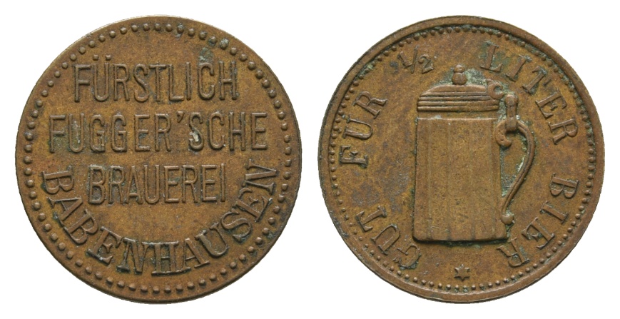  Bayern; Babenhausen, Fürstlich Fugger'sche Brauerei, Gut für 1/2 Liter Bier; Menzel -   