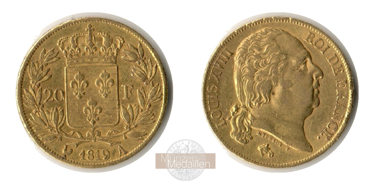 Frankreich MM-Frankfurt  Feingold: 5,81g 20 Francs 1819 A 