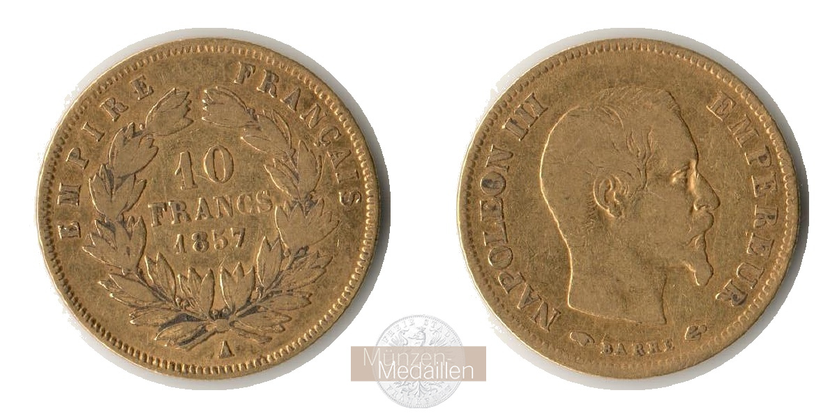  Frankreich 10 Francs Napoléon III 1857 (1855-1860) 'A' MM-Frankfurt KM#784.3 Feingold: 2,934g   