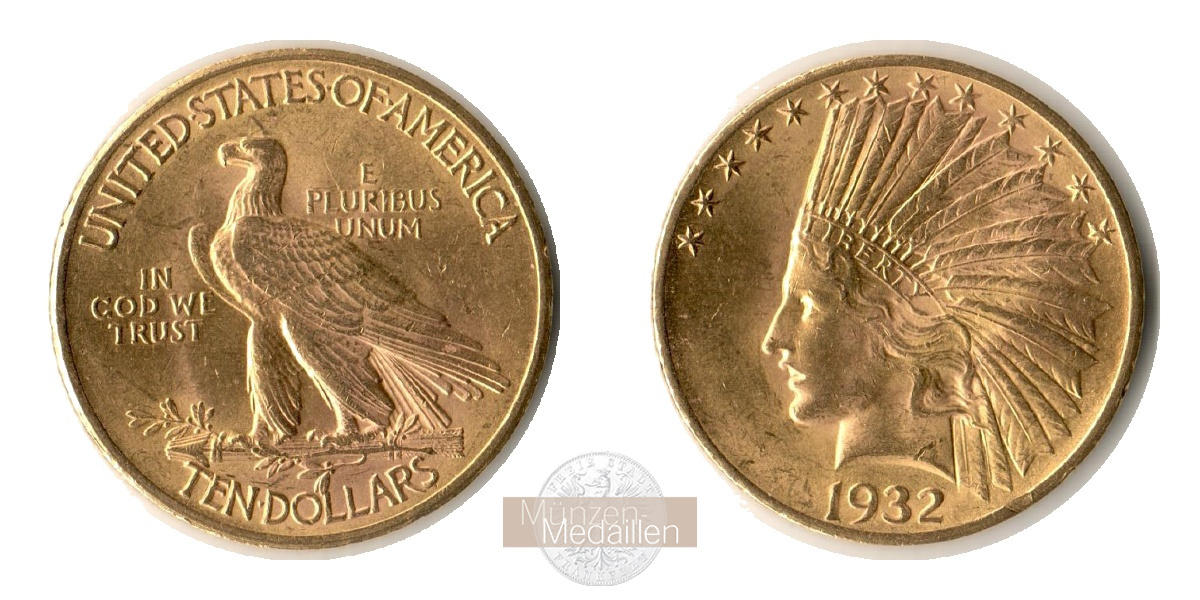  USA 10 Dollars (Eagle - Indian Head) 1932 MM-Frankfurt KM#130 Feingold: 15,05g   