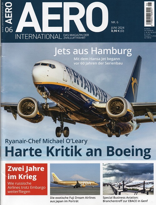  AERO International 06- 2024 Das Magazin der Zivilluftfahrt/ Neupreis: 8,90 EUR/ Wie NEU   