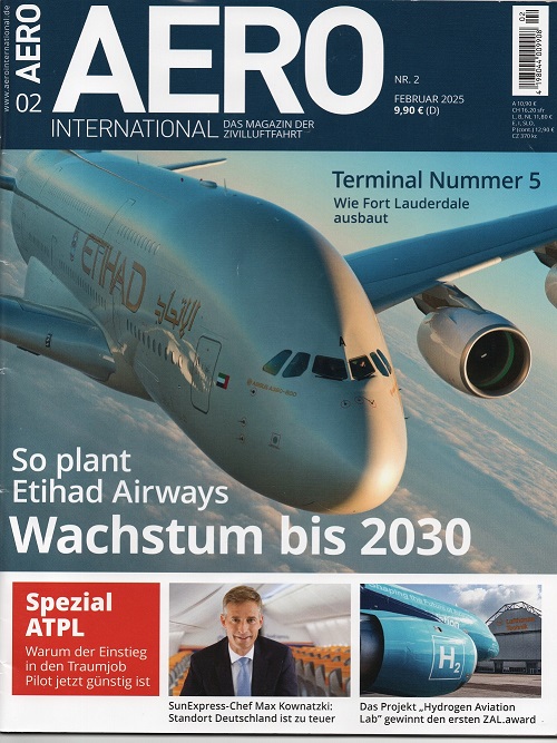  AERO International 02- 2025 Das Magazin der Zivilluftfahrt/ Neupreis: 9,90 EUR/ Wie NEU   