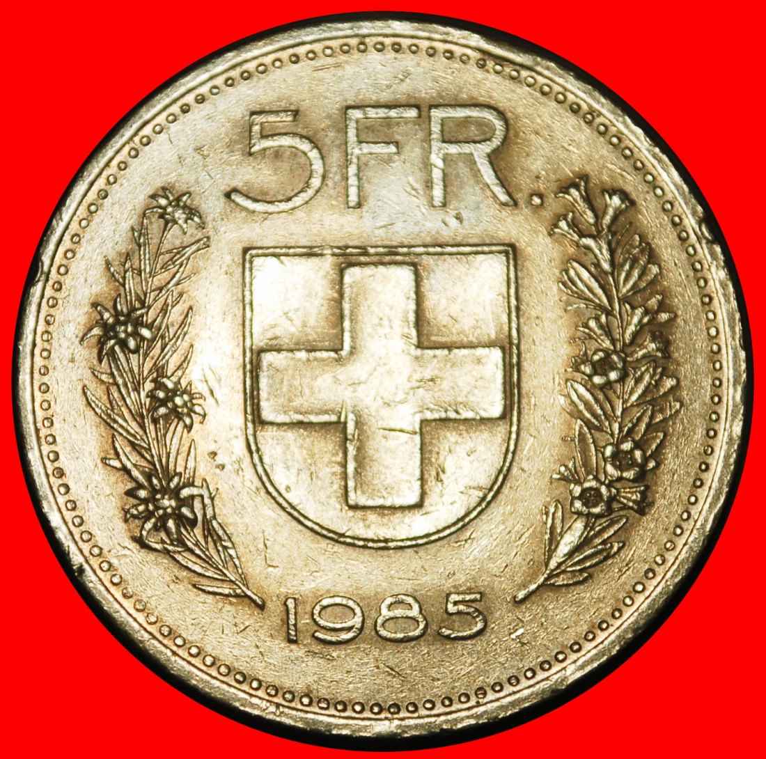 Ⰺ WILHELM TELL (1922-2026): SCHWEIZ ★ 5 FRANKEN 1985B FEINE VERTIEFTER RANDSCHRIFT!★OHNE VORBEHALT!