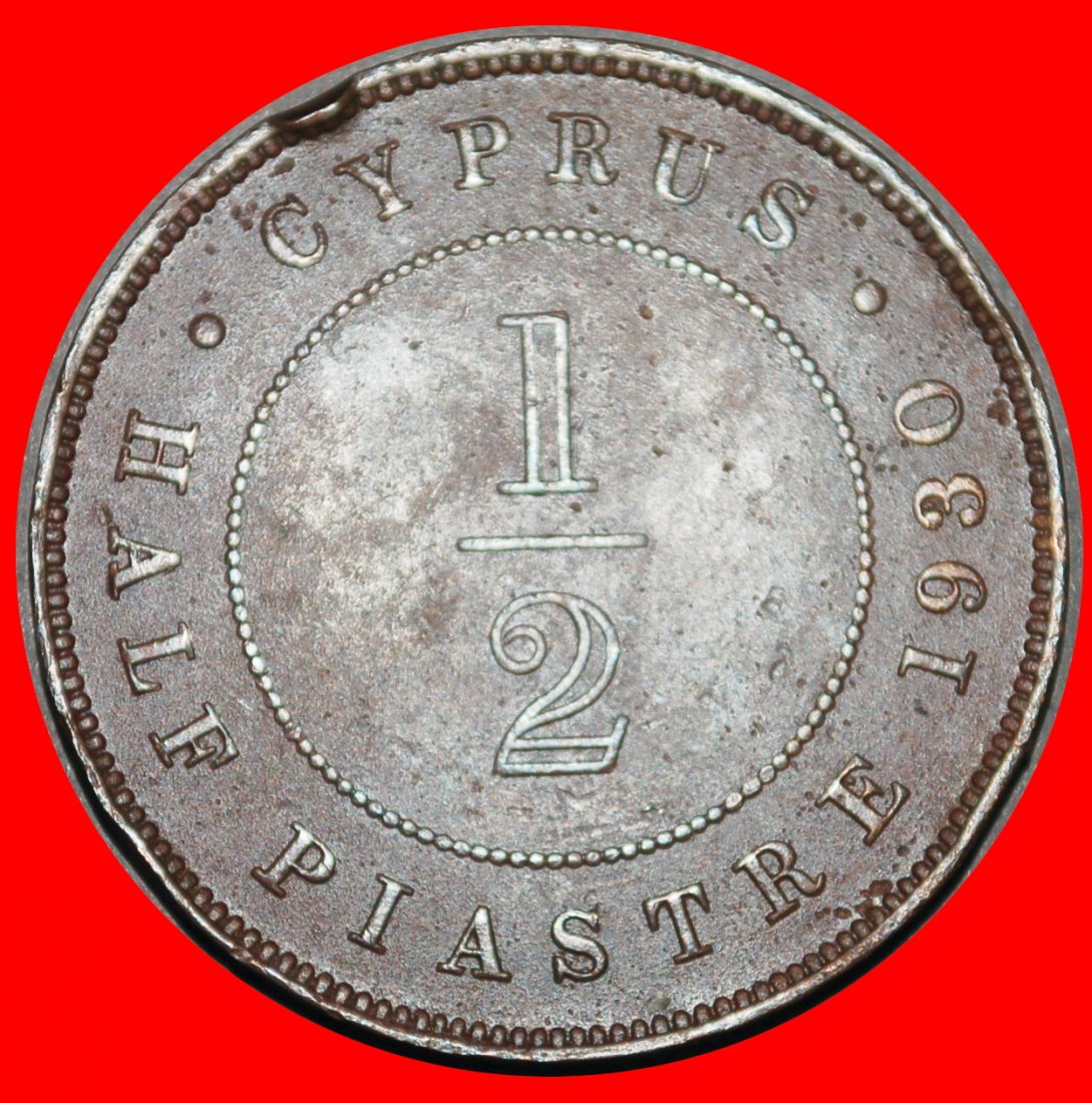  Ⰺ GREAT BRITAIN (1922-1931): CYPRUS ★ 1/2 PIASTRE 1930 RARE!★LOW START ★ NO RESERVE!   