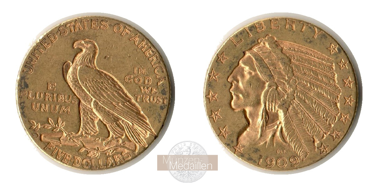 USA  5 Dollar MM-Frankfurt   Feingold: 7,52g Half Eagle - Indian Head 1909 
