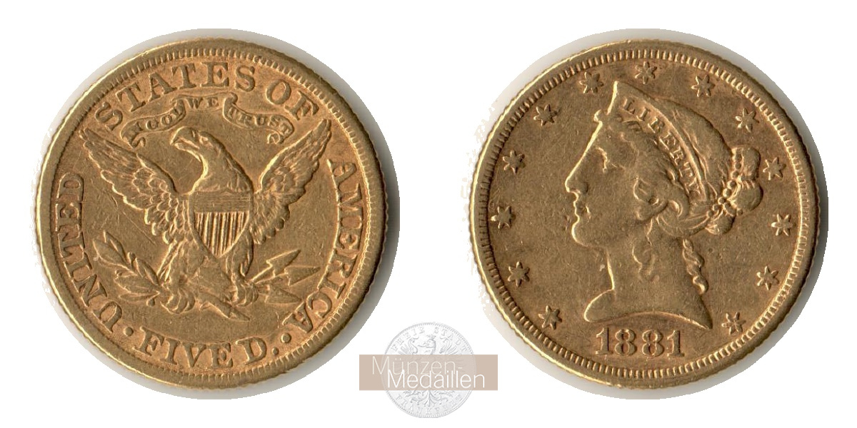 USA  5 Dollar MM-Frankfurt   Feingold: 7,52g Half Eagle 1881 
