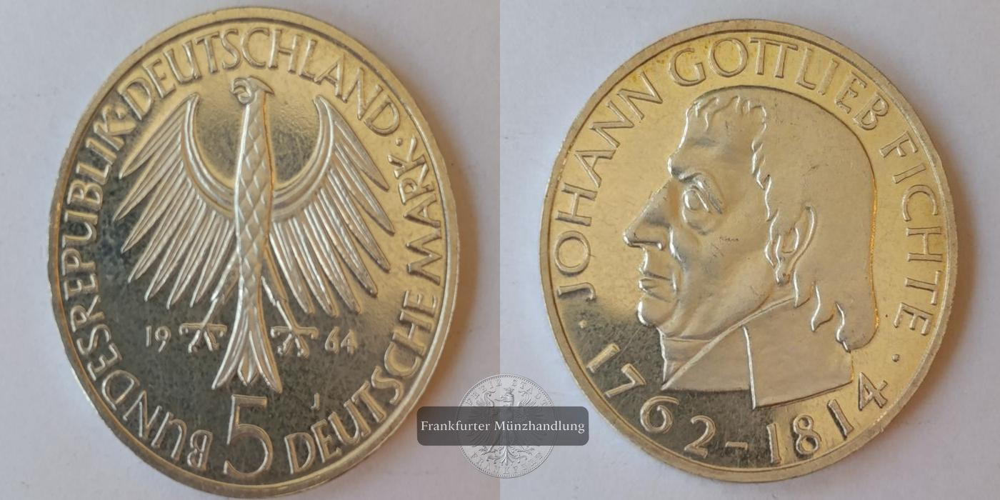 Deutschland 5 Mark 1964 J 150. Todestag v. Johann Gottlieb Fichte FM-Frankfurt KM#118 Feinsilber: 7g   