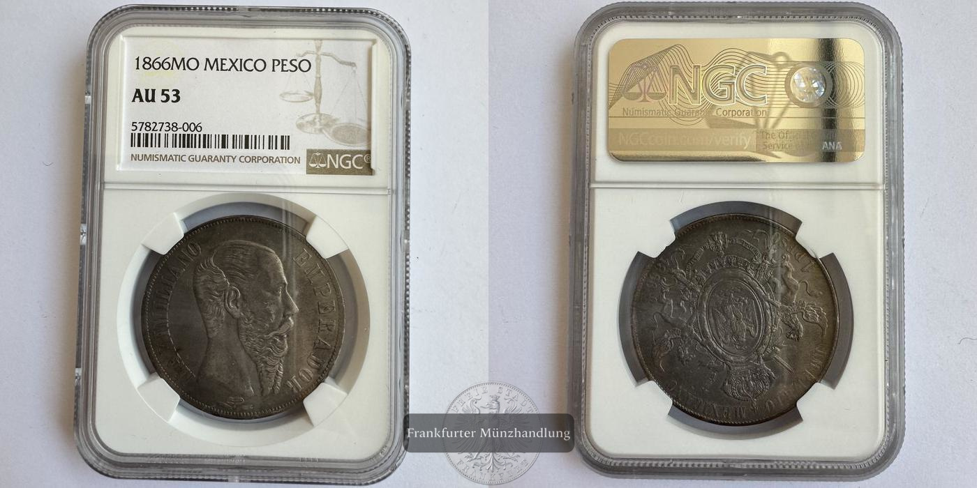  Mexiko / 1 Peso Maximiliano I 1866 NGC Graded (AU 53) FM-Frankfurt KM#388 Feinsilber: 24,44g   