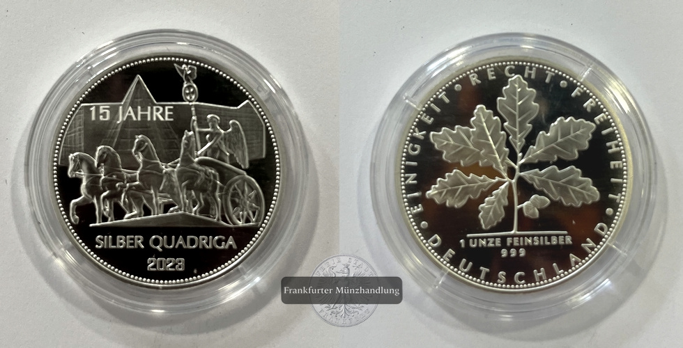 Deutschland Silbermedaille Silber Quadriga 2023 FM-Frankfurt  Feinsilber: 31,1g   