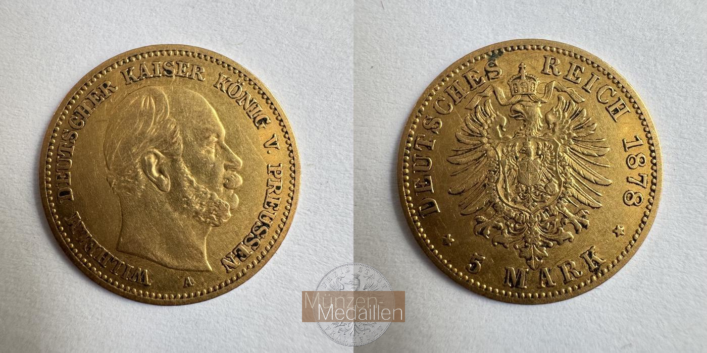 Preussen Kaiserreich, Wilhelm I MM-Frankfurt KM#507 Feingold: 1,79g 5 Mark (1877-1878) 1878 A 