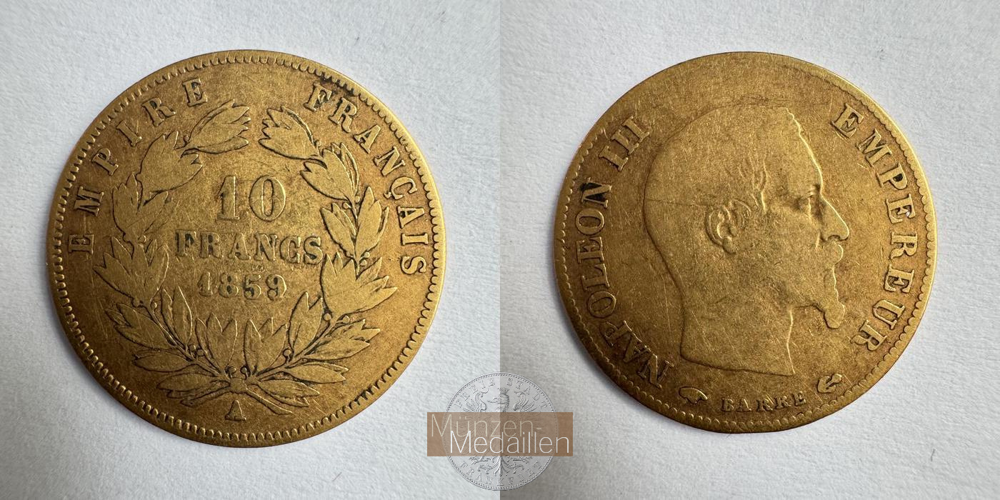  Frankreich 10 Francs Napoléon III 1859 'A' (1855-1860) MM-Frankfurt KM#784.3 Feingold: 2,934g   